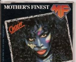Mother's Finest : Chain